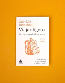 Natura Selection Libros^Viajar Ligero. La Vida Con Equipaje De Mano